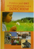 Polska jest ok czyli dokąd pojechać z dzieckiem