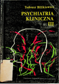 Psychiatria kliniczna Tom III