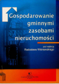 Gospodarowanie gminnymi zasobami nieruchomości