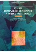 Analiza przypadków klinicznych w opiece paliatywnej Tom 1
