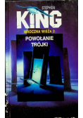 Mroczna wieża Tom 2 Powołanie trójki