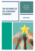 The Relevance of the Leadership Standards