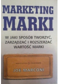 Marketing marki W jaki sposób tworzyć zarządzać i rozszerzać wartości marki