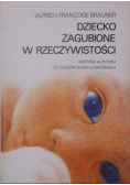 Dziecko zagubione w rzeczywistości