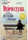 Dziewczyna która pływała z delfinami