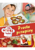 Mały mistrz kuchni Proste przepisy