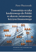 Transmisja ryzyka kredytowego do Polski w okresie światowego kryzysu finansowego 2007-2014
