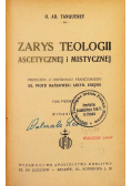 Zarys teologii ascetycznej i mistycznej, Tom 1, 1949 r.