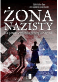 Żona nazisty Jak pewna Żydówka przeżyła Zagładę
