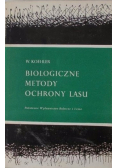 Biologiczne metody ochrony lasu