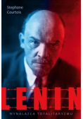 Lenin. Wynalazca totalitaryzmu