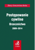 Postępowanie cywilne Orzecznictwo 2009-2014