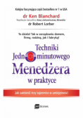 Techniki Jednominutowego Menedżera w praktyce