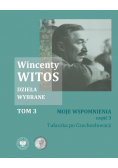 Witos Dzieła wybrane Tom 3