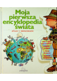Moja pierwsza encyklopedia świata