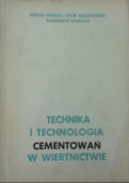 Technika i technologia cementowań w wiertnictwie
