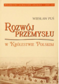 Rozwój przemysłu w Królestwie Polskim