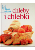 Chleby i chlebki szybko i smacznie