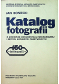 Katalog fotografii z archiwum dokumentacji mechanicznej i innych archiwów państwowych