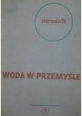 Woda w przemyśle poradnik