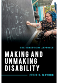 Making and Unmaking Disability