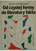 Od czystej formy do literatury faktu