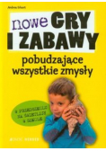 Nowe gry i zabawy pobudzające wszystkie zmysły