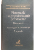 Planowanie i zagospodarowanie przestrzenne Komentarz