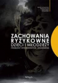 Zachowanie ryzykowne dzieci