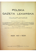 Polska Gazeta Lekarska Rok XIII Nr 1 do 52 1934 r.