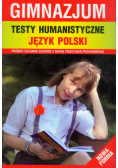 Testy humanistyczne język polski gimnazjum