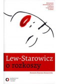 Lew-Starowicz o rozkoszy