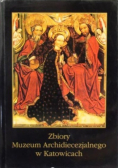Zbiory Muzeum Archidiecezjalnego w Katowicach
