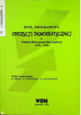 Myśl programowa opozycji demokratycznej w Polskiej Rzeczypospolitej Ludowej