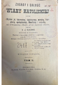 Zasady i całość wiary katolickiej tom V 1904 r