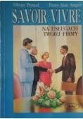 Savoir-vivre. Na usługach twojej firmy