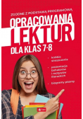 Opracowania lektur dla klas 7 - 8