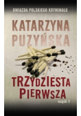 Trzydziesta pierwsza Część 1