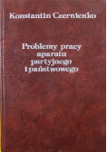 Problemy pracy aparatu partyjnego i państwowego
