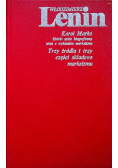 Karol Marks Krótki szkic biograficzny wraz z wykładem marksizmu Trzy źródła i trzy części składowe marksizmu