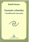 Poznanie człowieka i kształtowanie nauczania