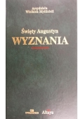 Święty Augustyn WYZNANIA