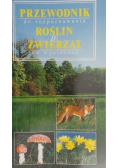 Przewodnik do rozpoznawania Roślin i Zwierząt