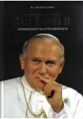 Błogosławiony Jan Paweł II zapamiętany na fotografiach
