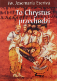 To Chrystus przechodzi