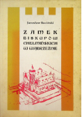 Zamek biskupów Chełmińskich w Wąbrzeźnie