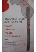 Proste sytuacje nie do rozwiązania