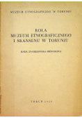 Rola muzeum etnograficznego i skansenu w Toruniu
