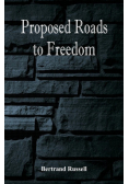 Proposed Roads to Freedom