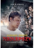 Najlepszy Gdy słabość staje się siłą